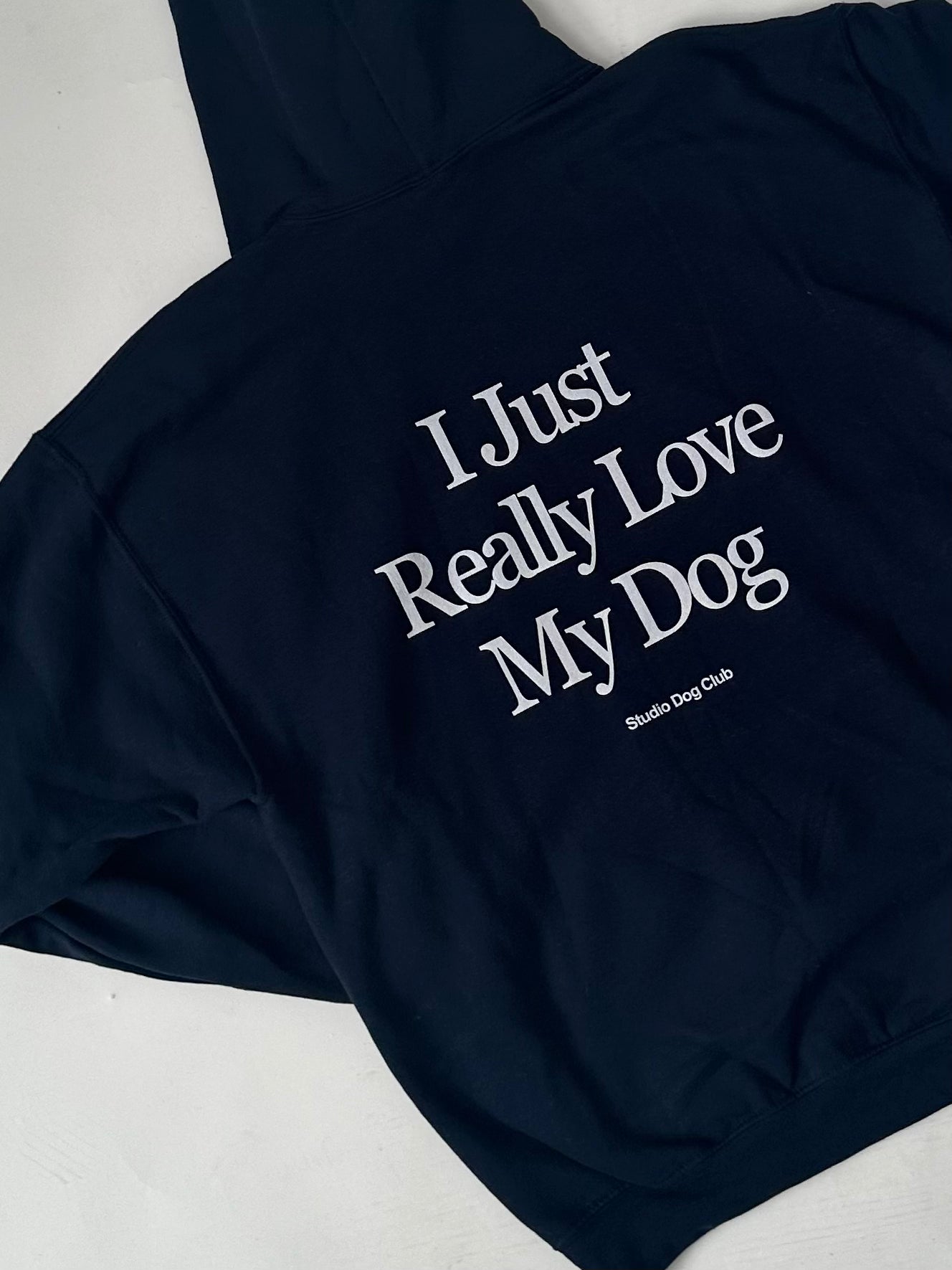 I Just Really Love My Dog Hoodie