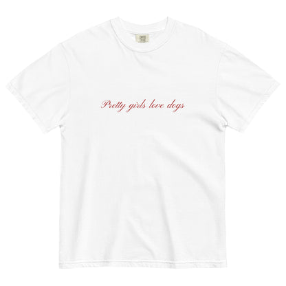 Pretty Girls Love Dogs T-Shirt