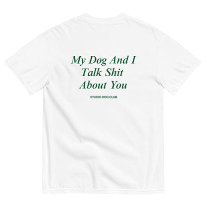 Talk Shit T-Shirt