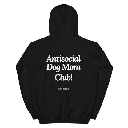 Antisocial Dog Mom Hoodie